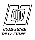 COMPAGNIE DE LA CHINE