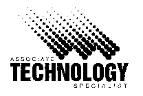 ASSOCIATE TECHNOLOGY SPECIALIST