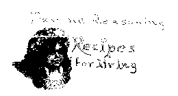 DEVINE REASONING RECIPES FOR LIVING
