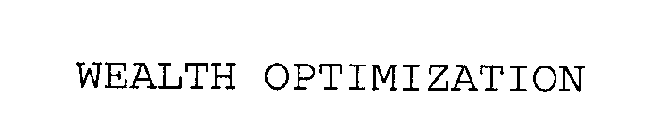 WEALTH OPTIMIZATION