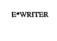 E*WRITER