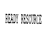 READY RESOURCE