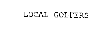 LOCAL GOLFERS