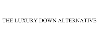 THE LUXURY DOWN ALTERNATIVE