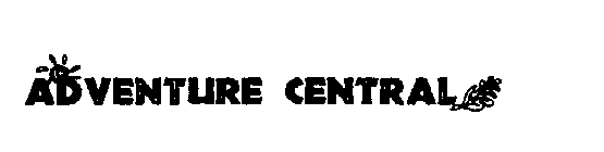 ADVENTURE CENTRAL