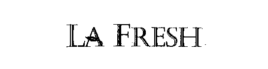 LA FRESH