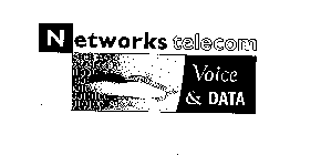 NETWORKS TELECOM VOICE & DATA