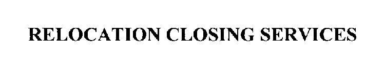 RELOCATION CLOSING SERVICES