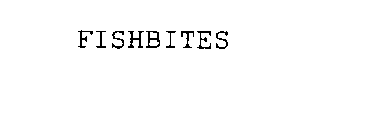 FISHBITES