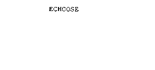 ECHOOSE