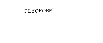 PLYOFORM