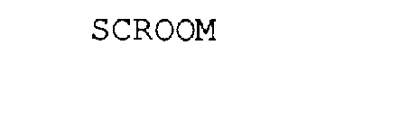 SCROOM