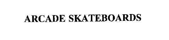 ARCADE SKATEBOARDS