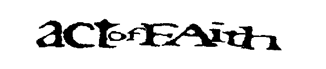 ACT OF FAITH