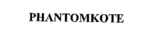 PHANTOMKOTE