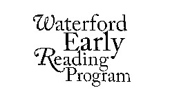 WATERFORD EARLY READING PROGRAM