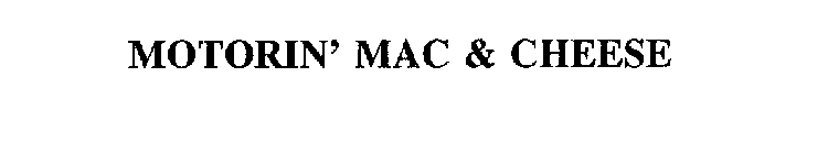 MOTORIN' MAC & CHEESE