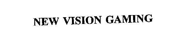 NEW VISION GAMING