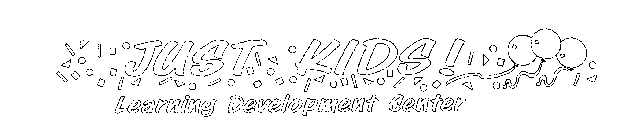 JUST KIDS! LEARNING DEVELOPMENT CENTER