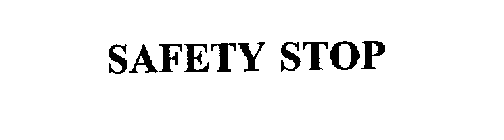 SAFETY STOP