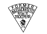 FORMER MASSACHUSETTS STATE TROOPERS ASSOC