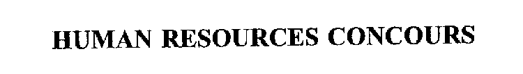 HUMAN RESOURCES CONCOURS