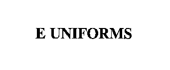 E UNIFORMS