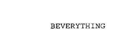 BEVERYTHING