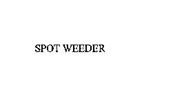 SPOT WEEDER