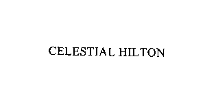 CELESTIAL HILTON