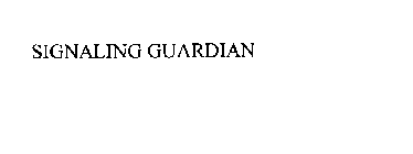 SIGNALING GUARDIAN