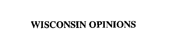 WISCONSIN OPINIONS
