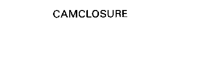 CAMCLOSURE