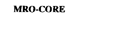 MRO-CORE