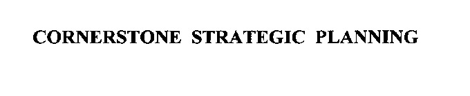 CORNERSTONE STRATEGIC PLANNING