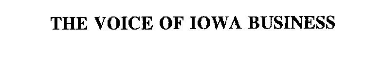 THE VOICE OF IOWA BUSINESS
