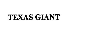 TEXAS GIANT