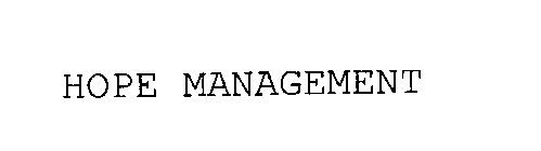 HOPE MANAGEMENT