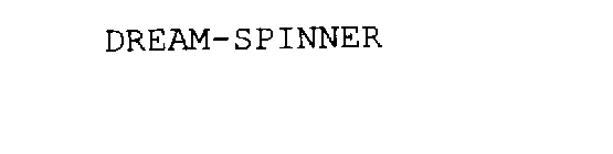 DREAM-SPINNER