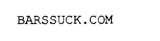 BARSSUCK.COM