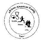 AFRICAN AMERICAN FAMILY HEALTH, FITNESS, STYLE TOUR