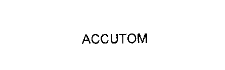 ACCUTOM