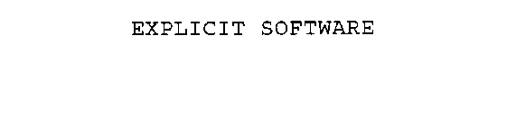 EXPLICIT SOFTWARE