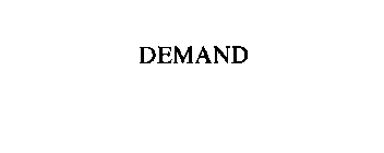 DEMAND