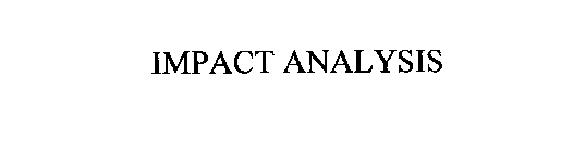 IMPACT ANALYSIS