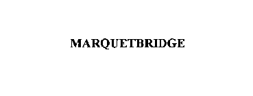 MARQUETBRIDGE