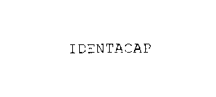 IDENTACAP