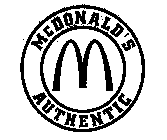 M MCDONALD'S AUTHENTIC