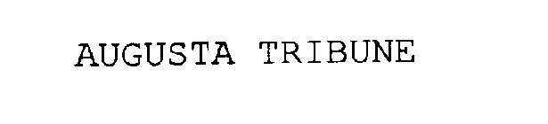 AUGUSTA TRIBUNE