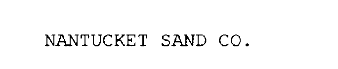 NANTUCKET SAND CO.